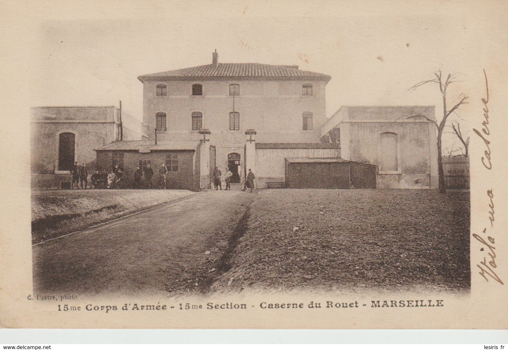 CPA -MARSEILLE - 15° CORPS ARMÉE - 15° SECTION - CASERNE DU ROUET - C. PESTRE - Kazerne