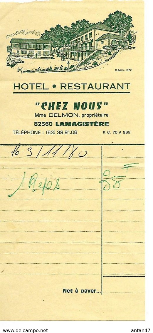 Facture Restaurant / 82 TARN Et GARONNE / LAMAGISTERE / Hôtel "Chez Nous" / Mme DELMON /1980 - Factures