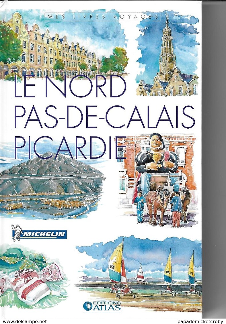 ATLAS-MICHELIN  LE NORD PAS-DE-CALAIS PICARDIE - Géographie