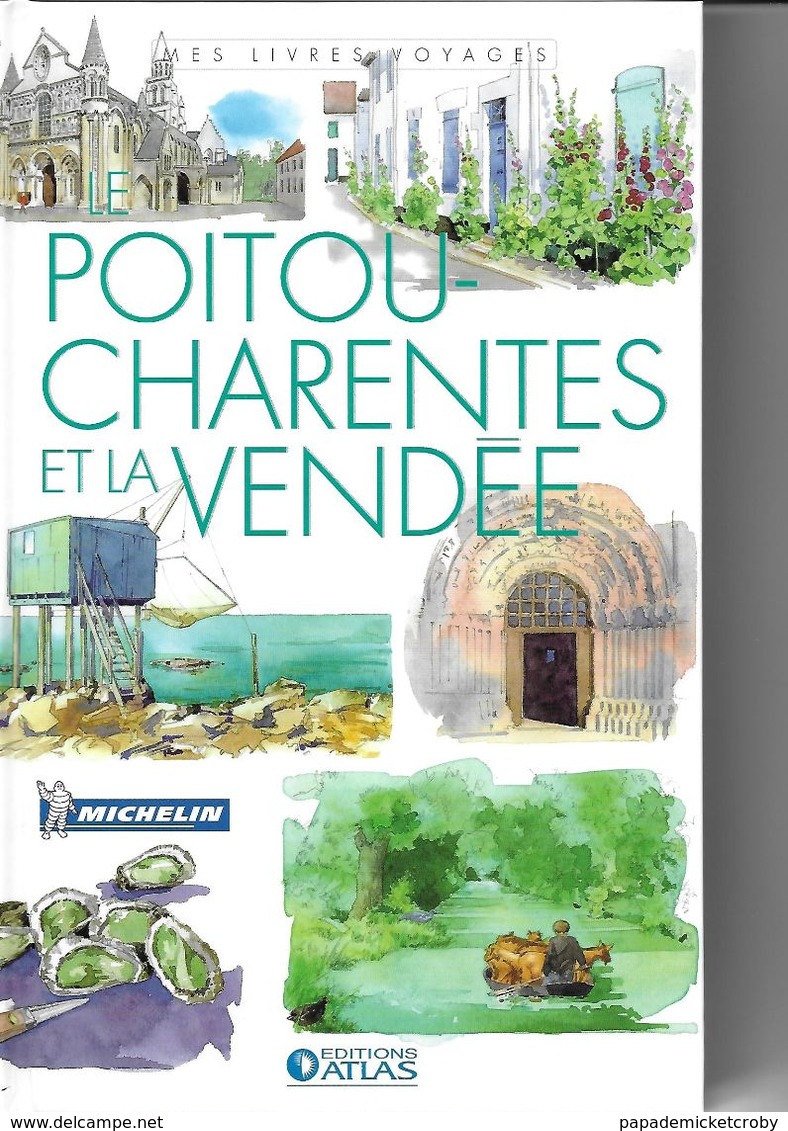 ATLAS-MICHELIN  POITOU-CHARENTES ET LA VENDEE - Géographie