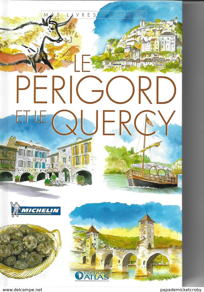 ATLAS-MICHELIN LE PERIGORD ET LE QUERCY - Géographie