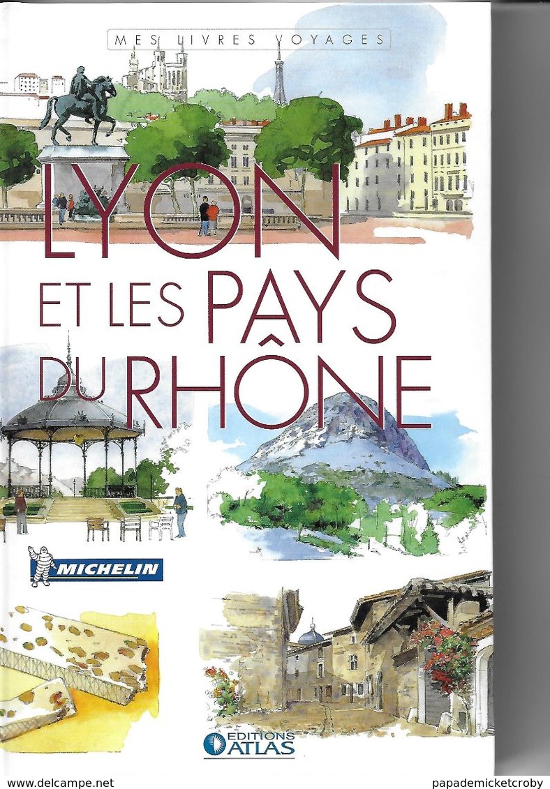 ATLAS-MICHELIN LYON ET LES PAYS DU RHÔNE - Aardrijkskunde