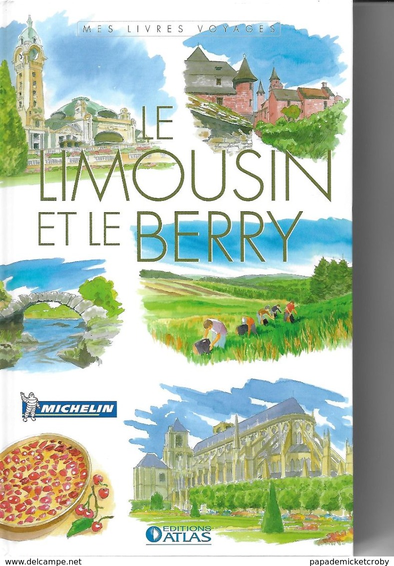 ATLAS-MICHELIN  LE LIMOUSIN ET LE BERRY - Géographie