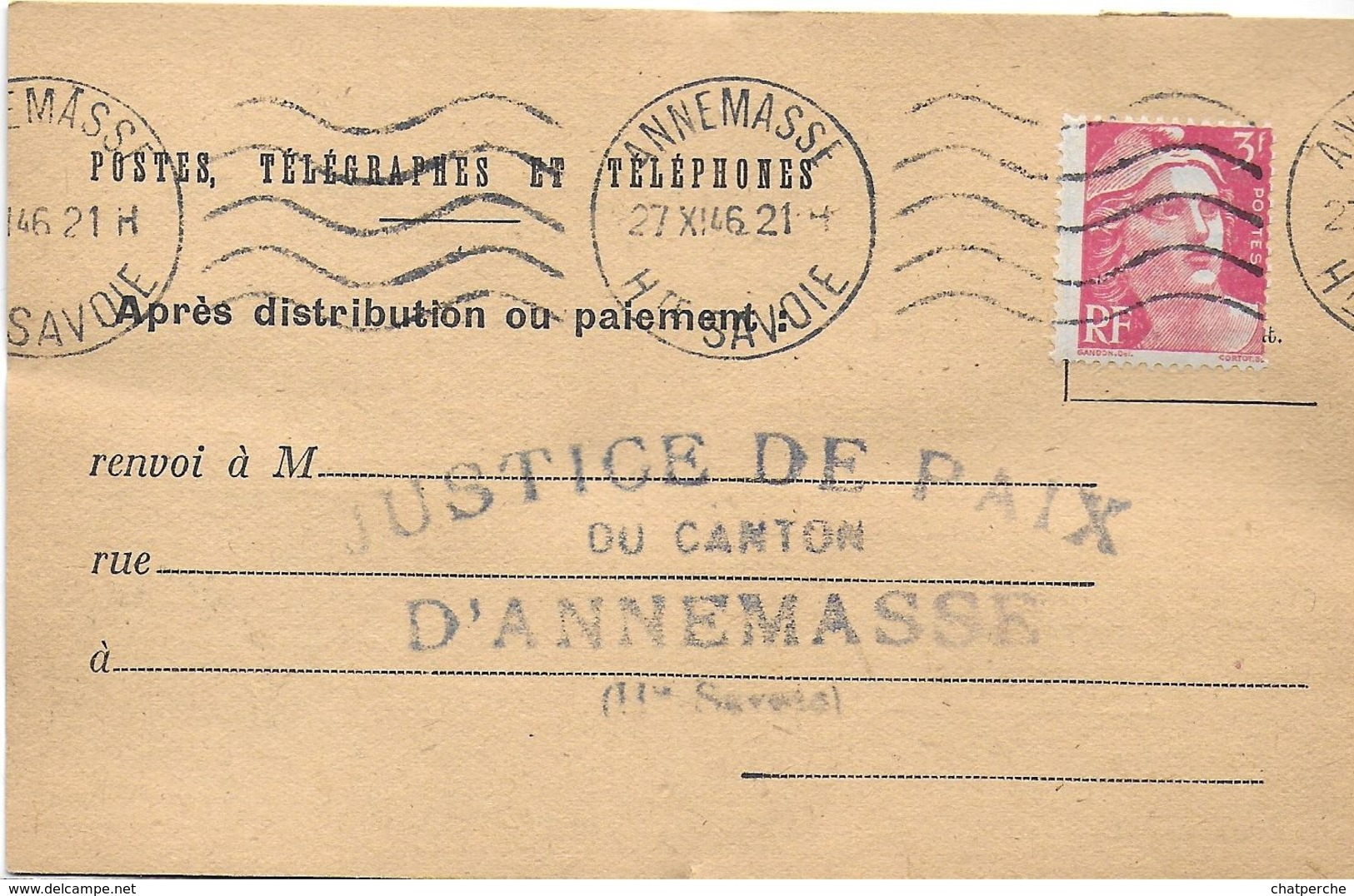 AVIS RÉCEPTION OU PAIEMENT POSTES TÉLÉGRAPHE & TÉLÉPHONES  1946  ANNEMASSE 74 HAUTE SAVOIE  JUSTICE DE PAIX CANTON LOT 3 - Historische Dokumente