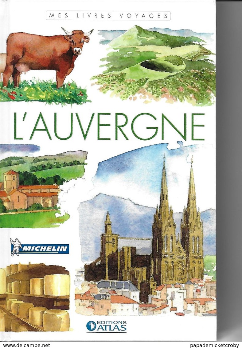 ATLAS-MICHELIN  L'AUVERGNE - Géographie