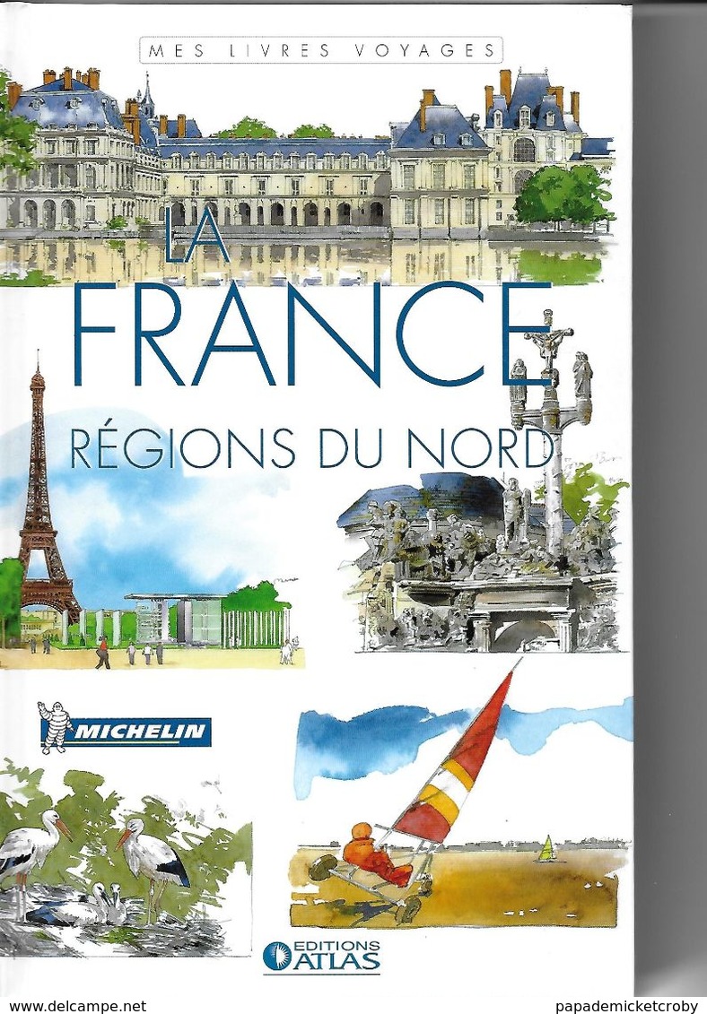 ATLAS-MICHELIN  LA FRANCE REGIONS DU NORD - Géographie