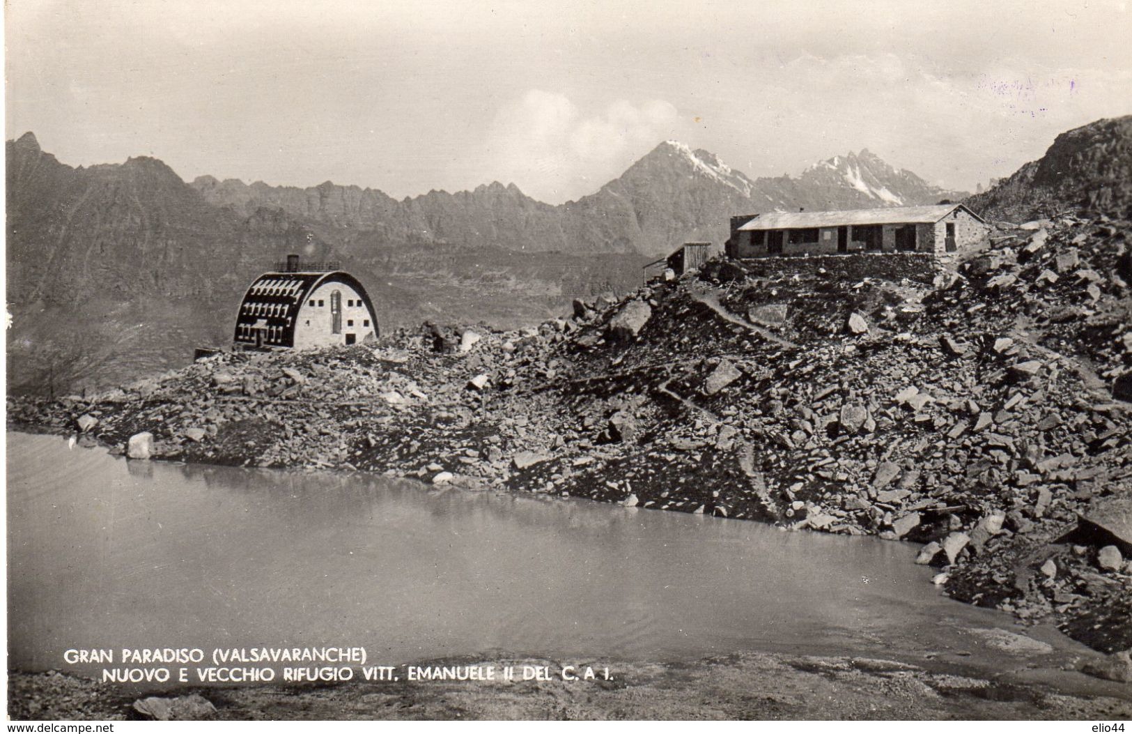 Valle D'Aosta - Gran Paradiso (Valsavaranche) Nuovo E Vecchio Rifugio Vitt. Emanuele II° M. 2775 - - Altri & Non Classificati