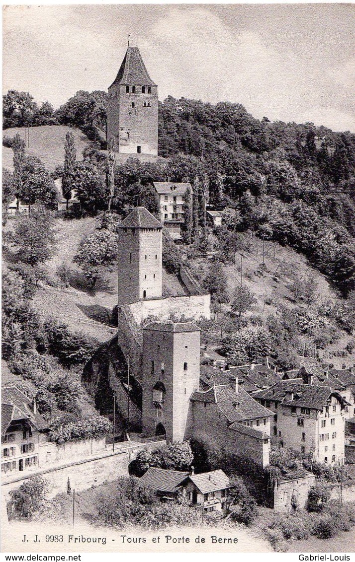 Fribourg Tours Et Porte De Berne - Fribourg