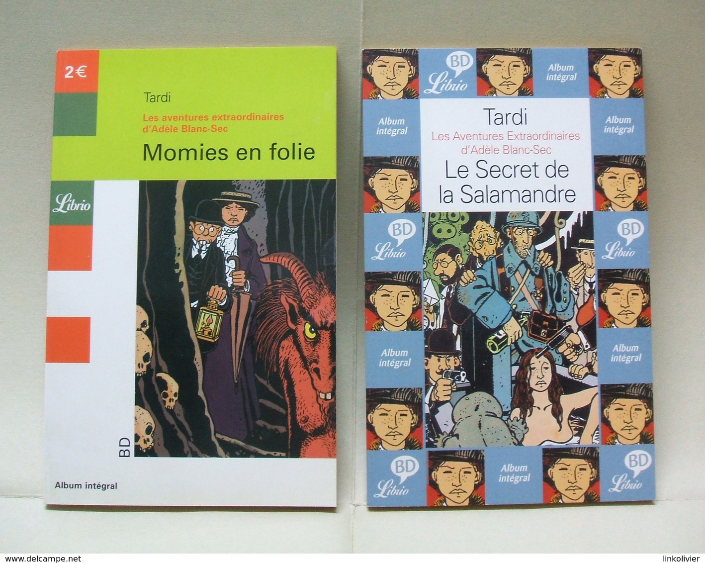 2 X ADELE BLANC-SEC : Le Secret De La Salamandre / Momies En Folie - Tardi - Librio 2002 / 2003 - Tardi