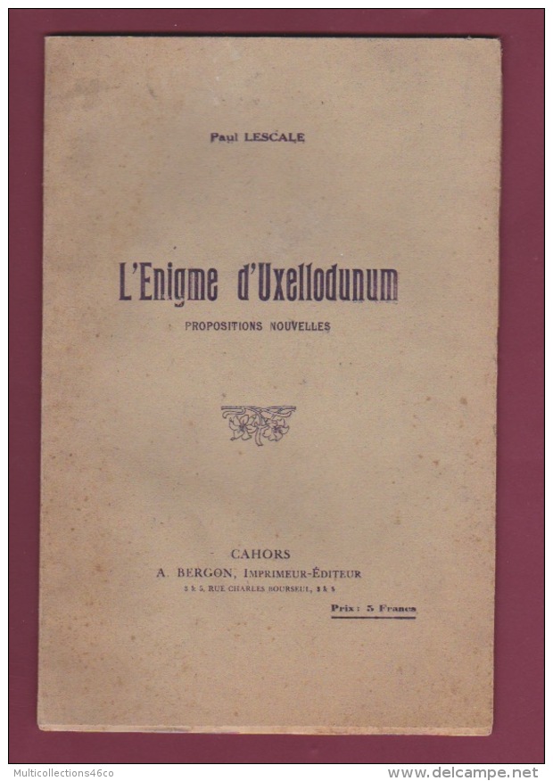 080218A REGIONALISME CAHORS - Paul LESCALE L'ENIGME D'UXELLODUNUM - Midi-Pyrénées