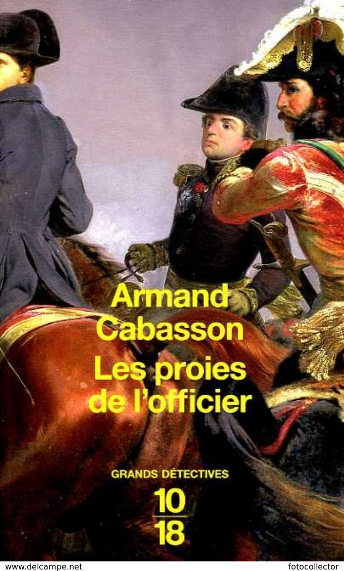 Grands Détectives 1018 N° 3754 : Les Proies De L'officier Par Cabasson (ISBN 2264041633 EAN 9782264041630) - 10/18 - Bekende Detectives