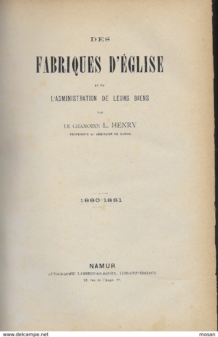 Des Fabriques D'église Et De L'administration De Leurs Biens. Chanoine L. Henry. 1880. Ouvrage Autographié (lithographie - 1801-1900