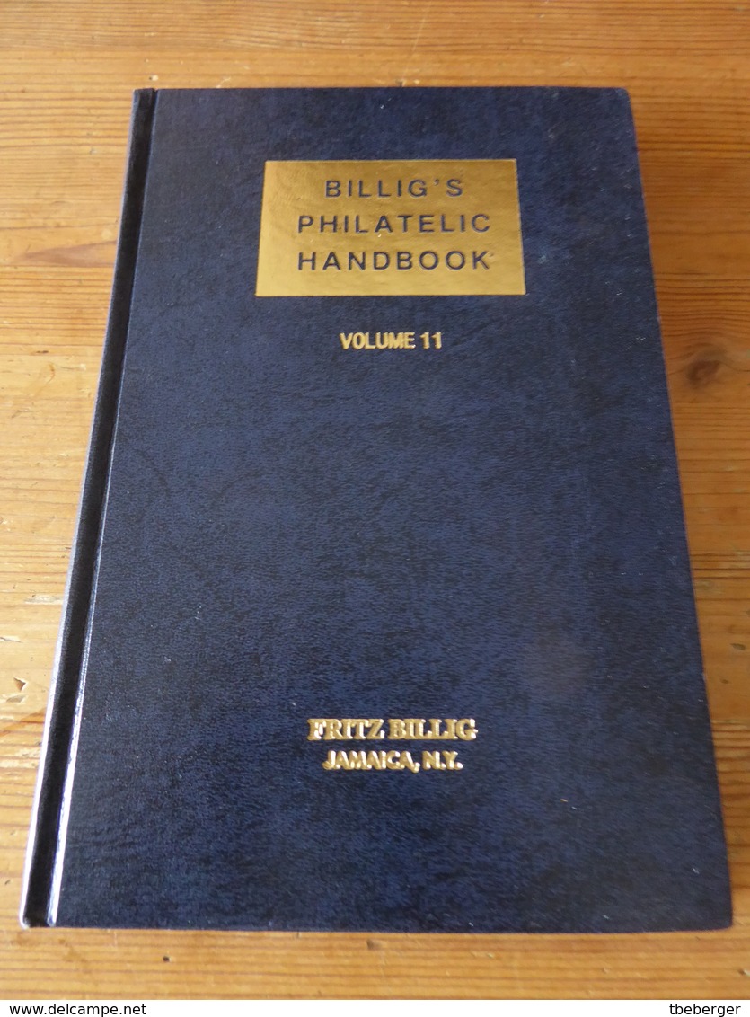 Billig's Philatelic Handbook Volume 11 1st Edition By HJMR, 208 Pages - Manuali