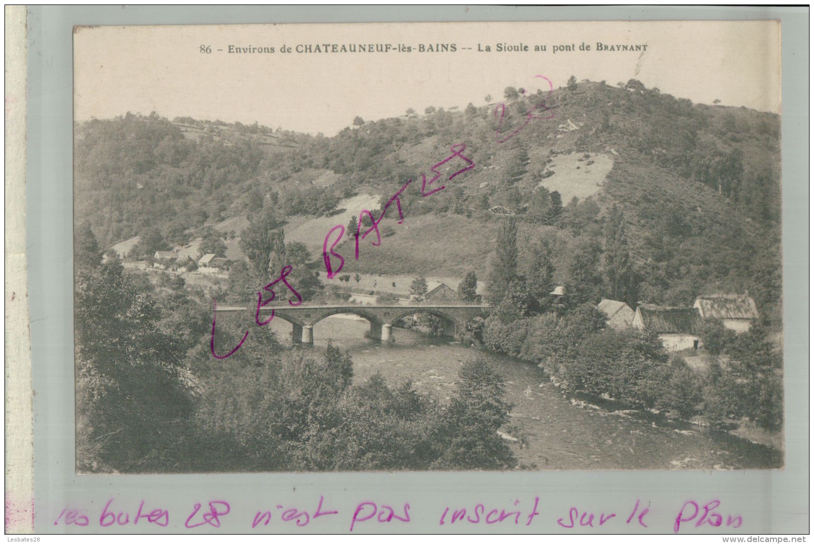 CP   63 ENVIRON CHATEAUNEUF LES BAINS      La Sioule  Au Pont De Braynant    AV   2018 191 - Autres & Non Classés