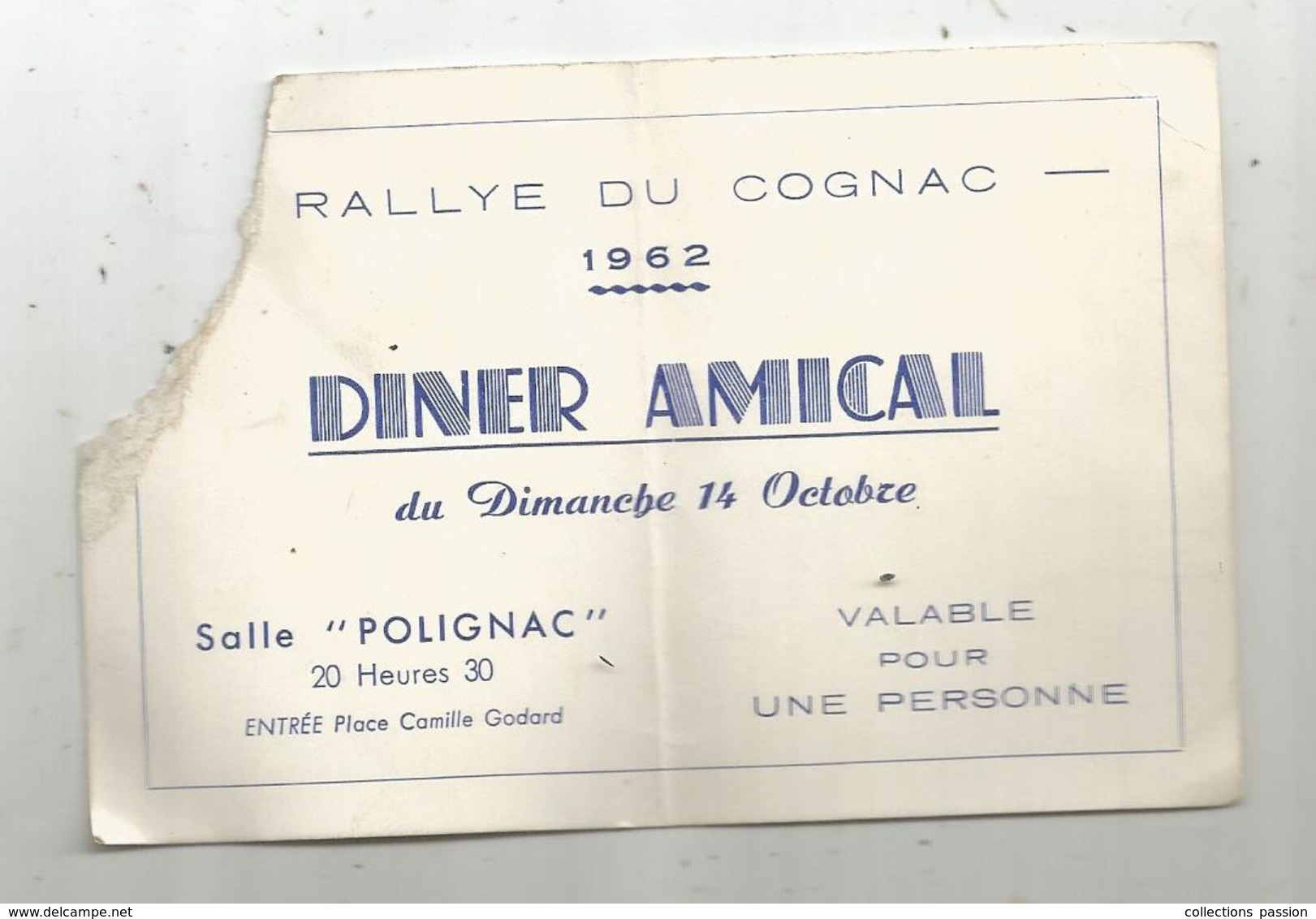 Ticket 1 Personne  , Rallye Du COGNAC , 1962 , Diner Amical , Salle Polignac ,sports Automobile - Eintrittskarten