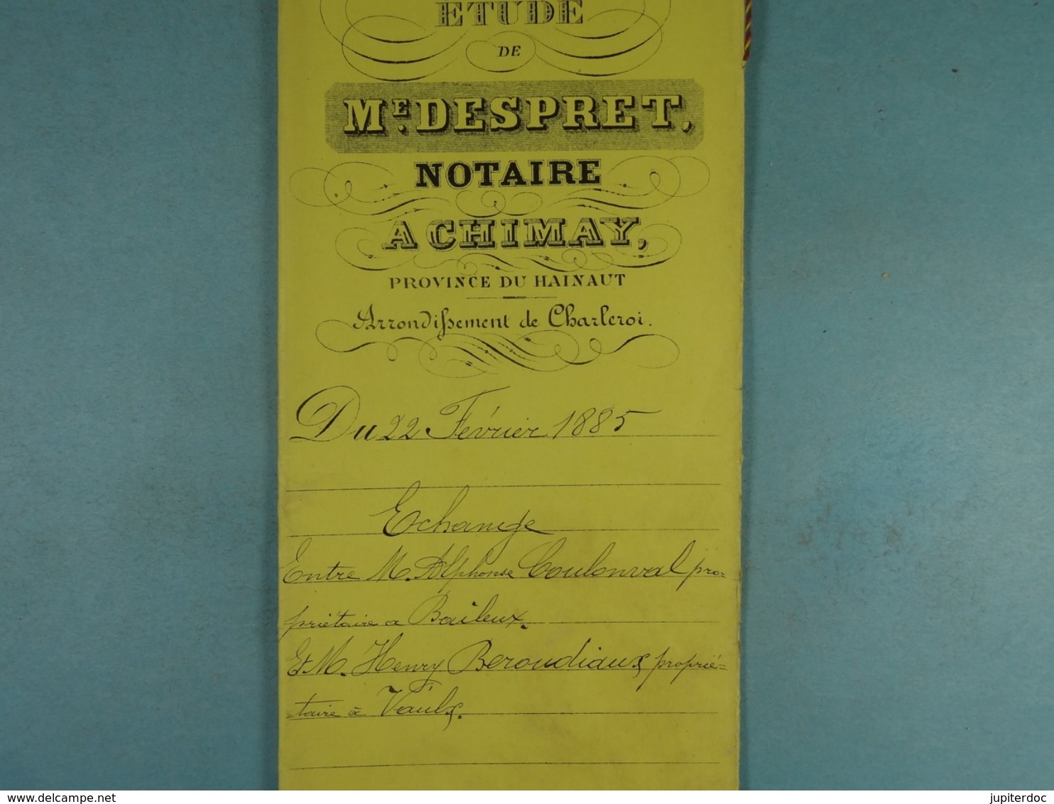 Acte Notarié 1885 Echange Coulonval De Baileux Ave  Béroudiaux De Vaulx /2/ - Manuscrits