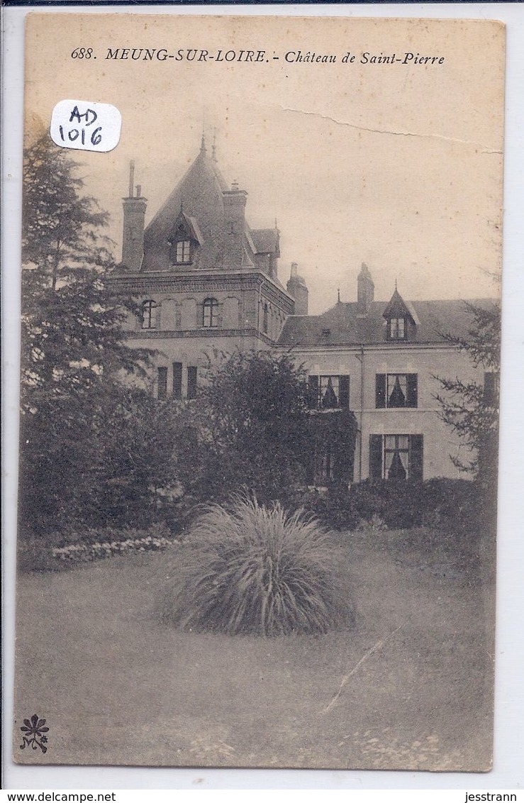 MEUNG-SUR-LOIRE- CHATEAU DE SAINT-PIERRE - Autres & Non Classés