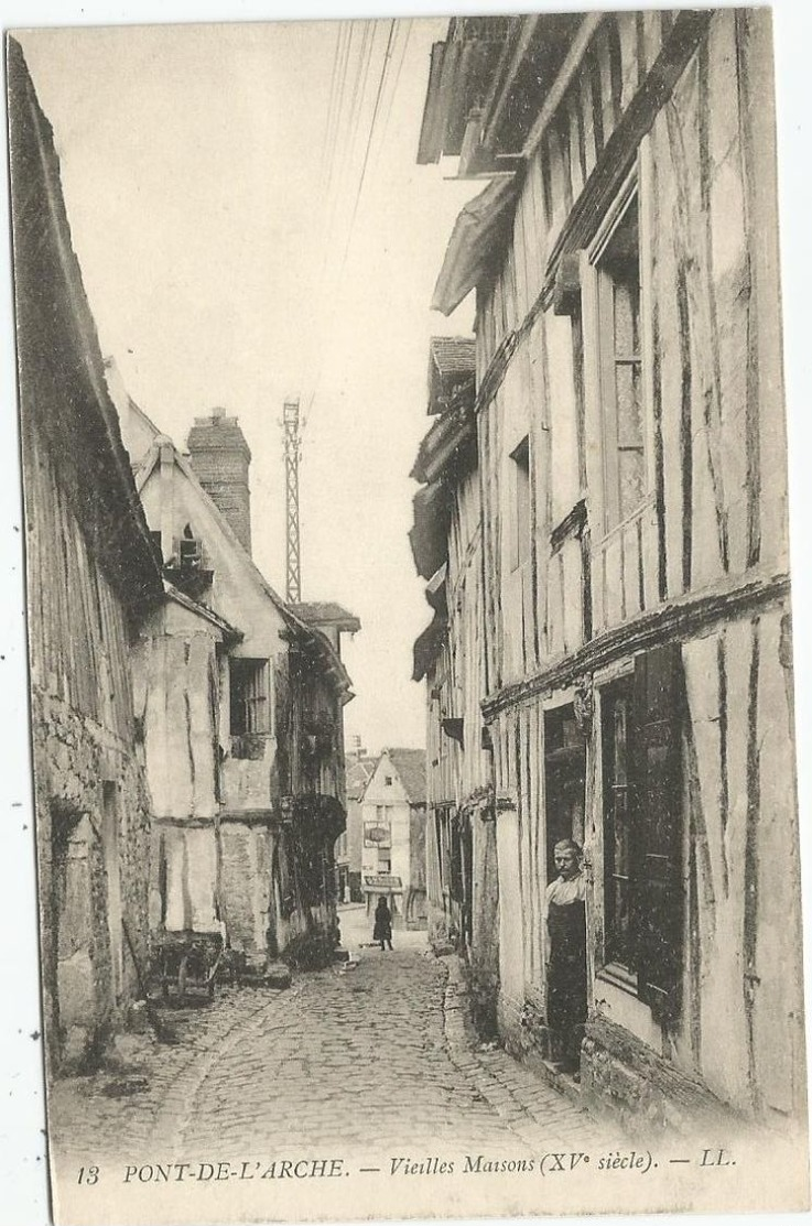 PONT-de-L'ARCHE - Vieilles Maisons (XV° Siècle) - Pont-de-l'Arche