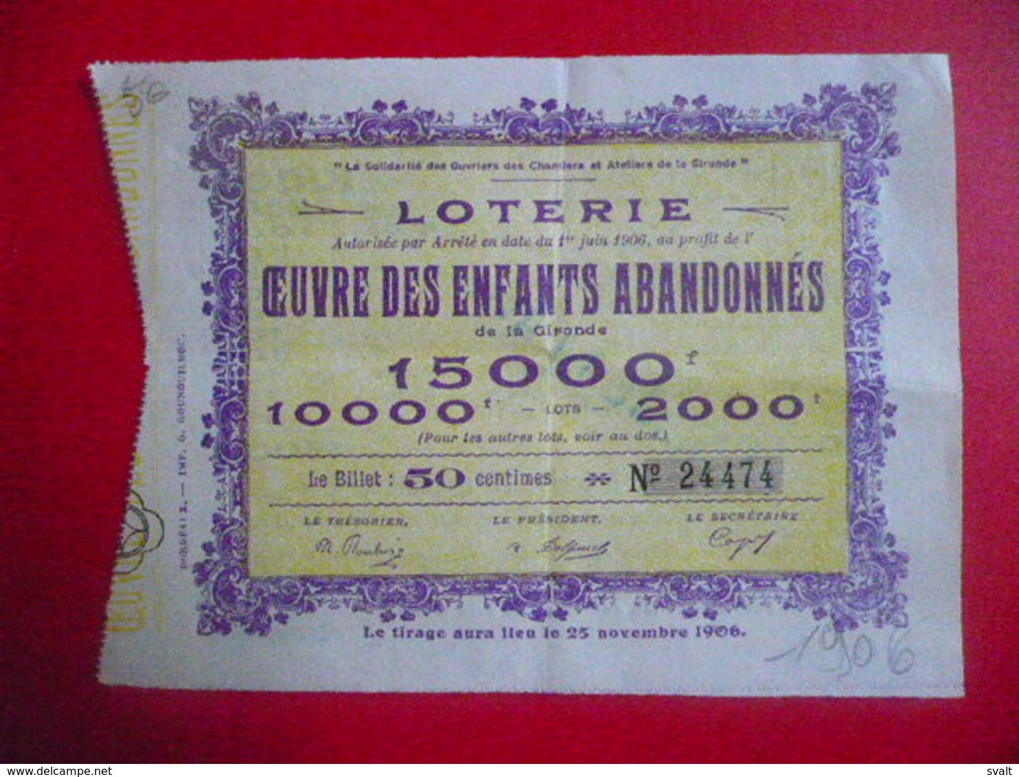 Billet De Loterie Oeuvre Des Enfants Abandonnés De La Gironde  1906 - Billets De Loterie