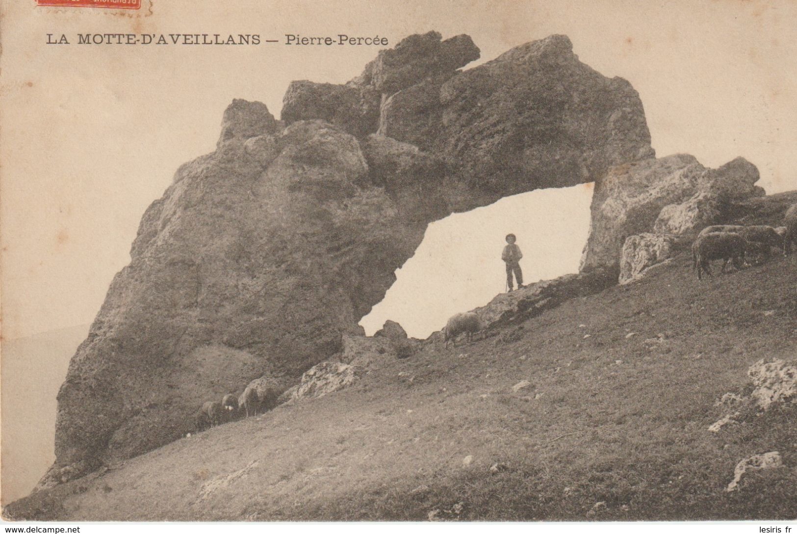 CPA -  LA MOTTE D'AVEILLANS - PIERRE PERCÉE - - Motte-d'Aveillans