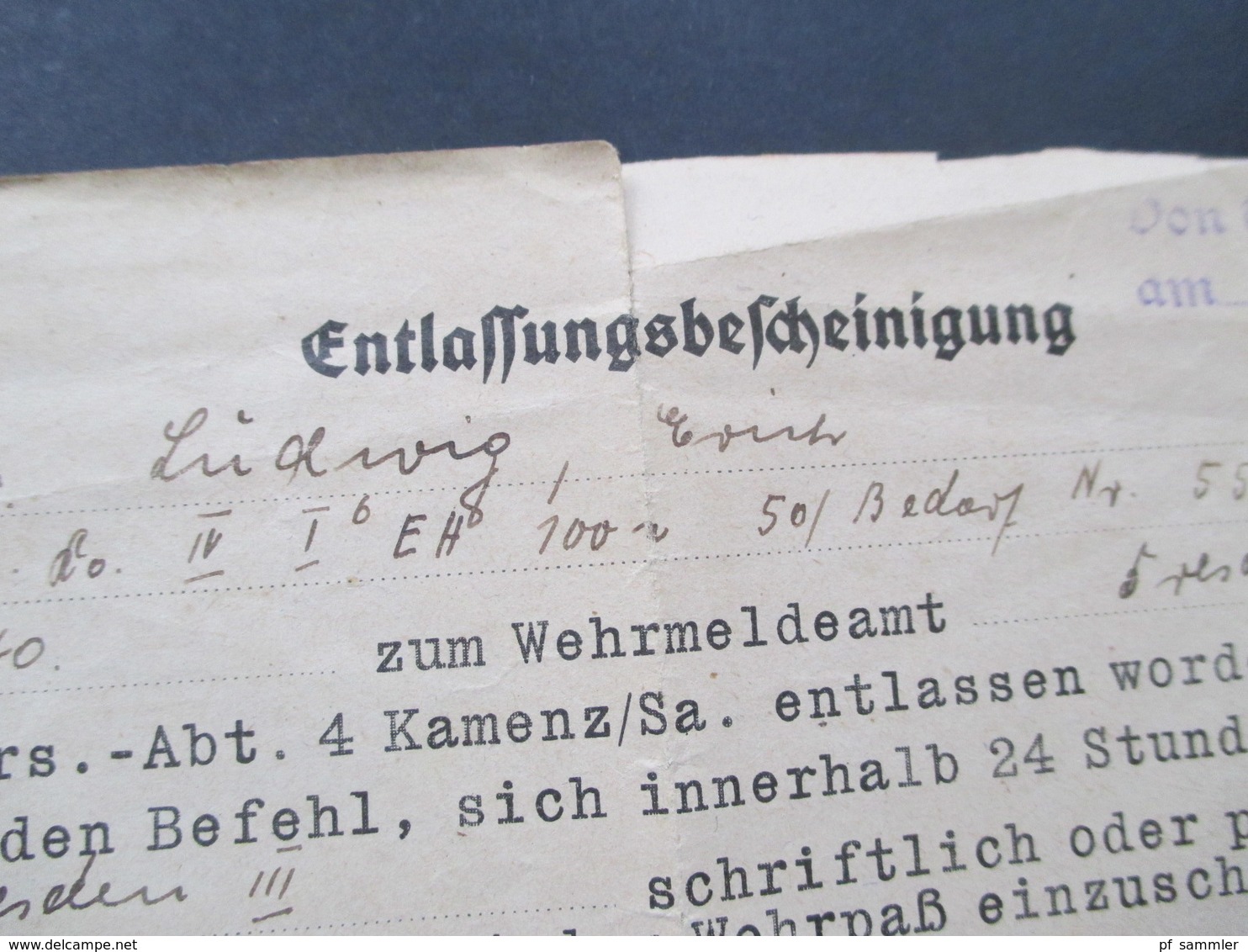 Drittes Reich 1940 Entlassungsbescheinigung Der Wehrmachtt! 2./Kf. Ers. Abt. Kamenz/Sa. Soldat Diente Im 1.WK Und 2.WK - Historische Dokumente