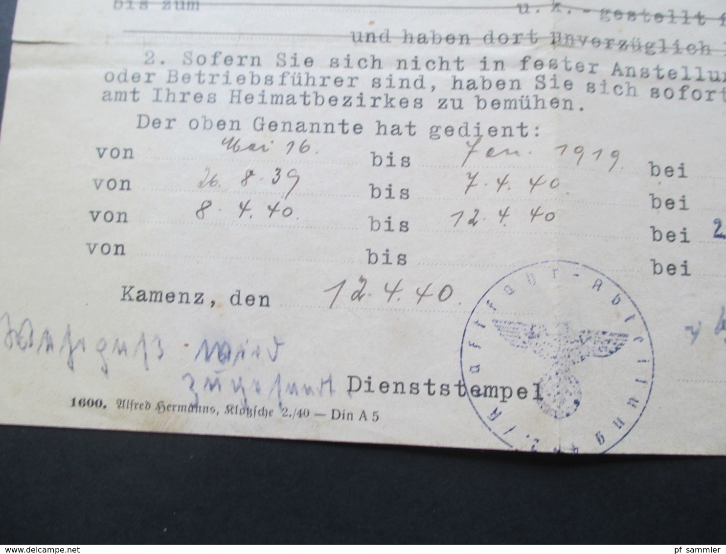 Drittes Reich 1940 Entlassungsbescheinigung Der Wehrmachtt! 2./Kf. Ers. Abt. Kamenz/Sa. Soldat Diente Im 1.WK Und 2.WK - Historische Dokumente