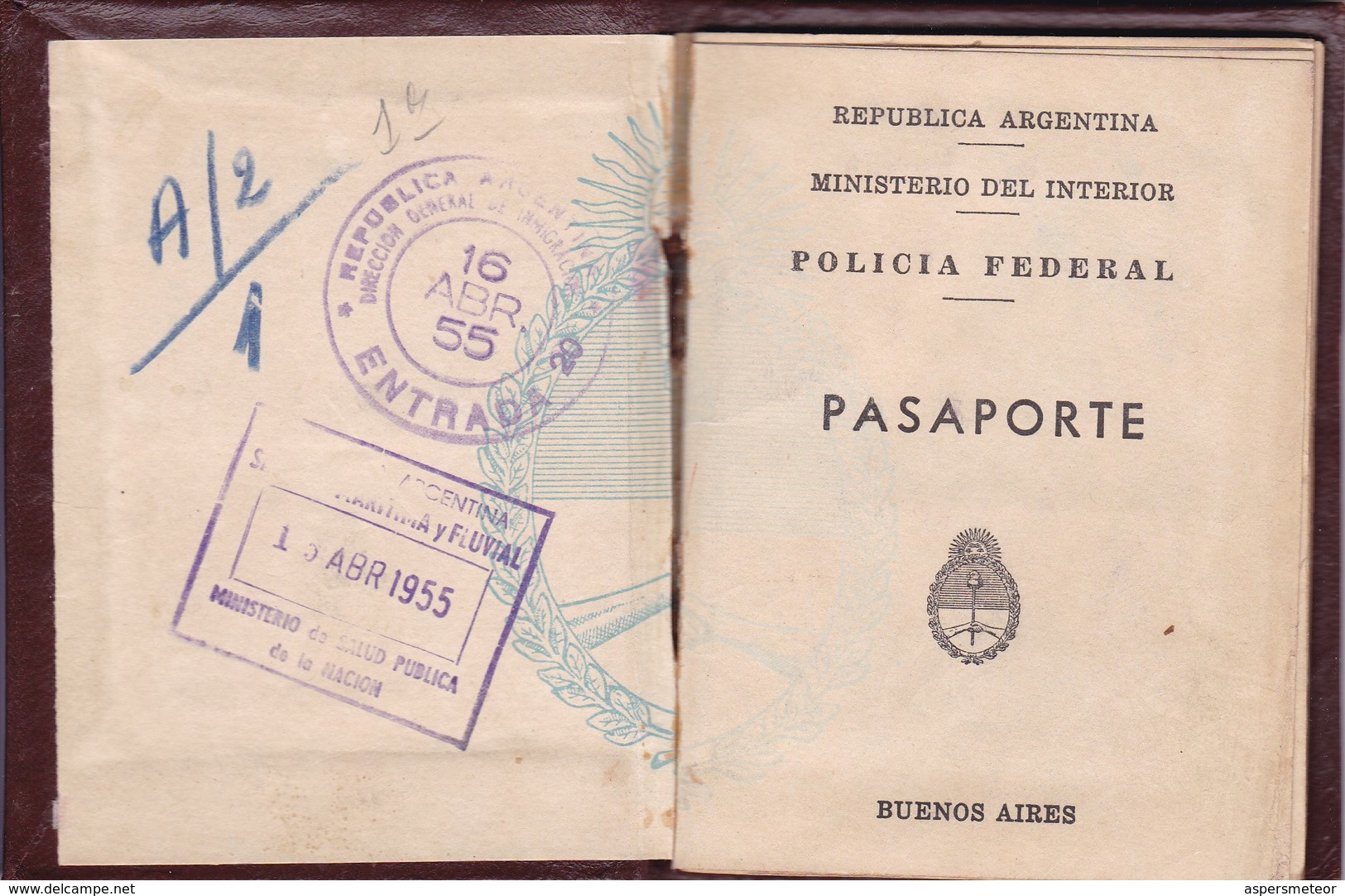 ARGENTINA L'ARGENTINE POLICIA POLICE 1954 MASCULINO MALE PASAPORTE PASSPORT REISEPASS PASSAPORTO.-TBE-BLEUP - Historische Dokumente