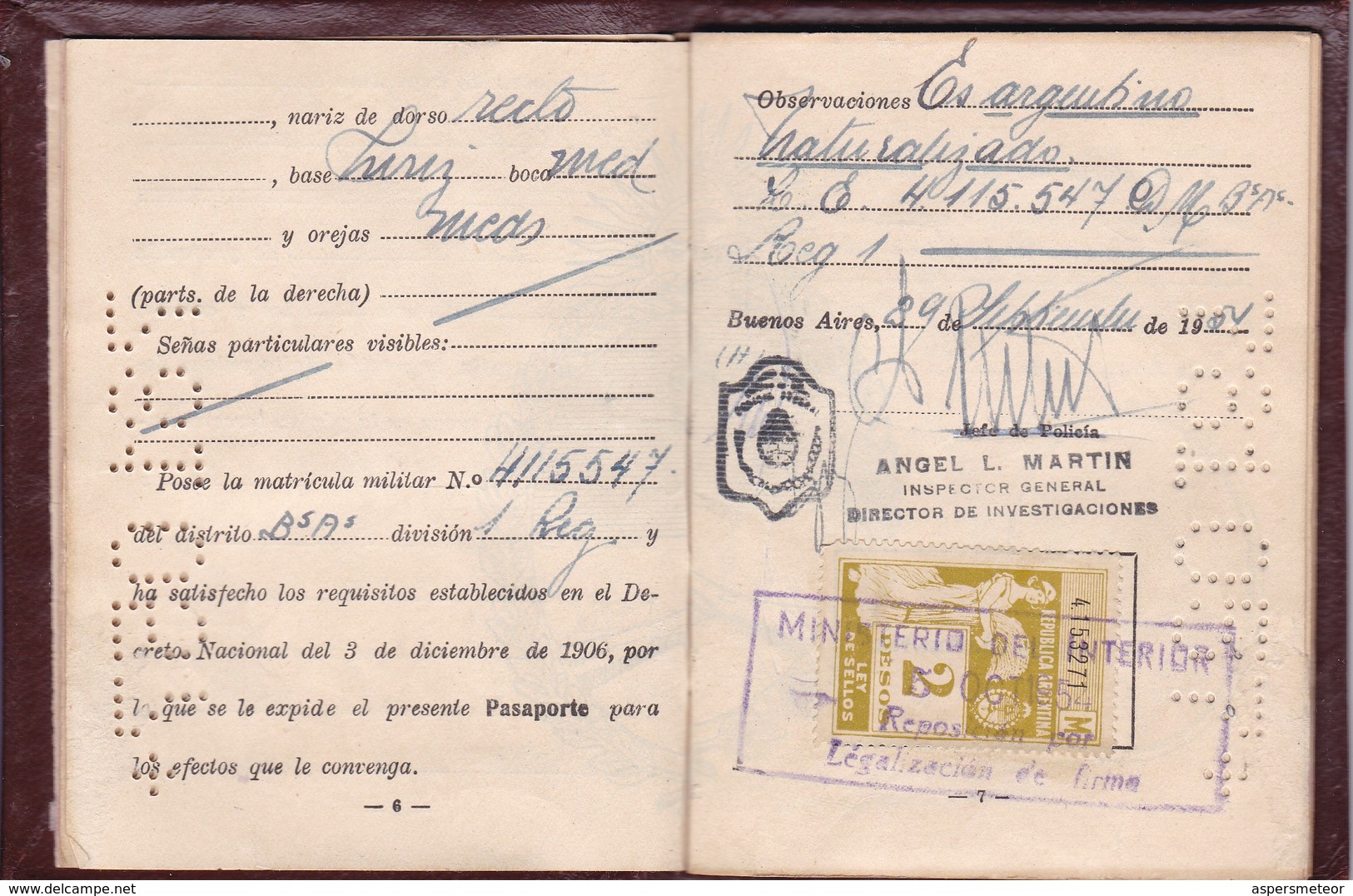 ARGENTINA L'ARGENTINE POLICIA POLICE 1954 MASCULINO MALE PASAPORTE PASSPORT REISEPASS PASSAPORTO.-TBE-BLEUP - Historische Dokumente