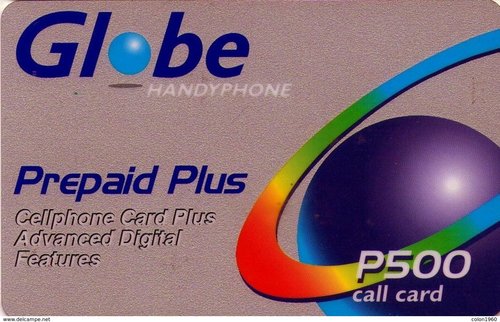 FILIPINAS. PHI-Globe-pre-044.01. Prepaid Plus (grey) - Globe Handyphone. P500. (013) - Philippines