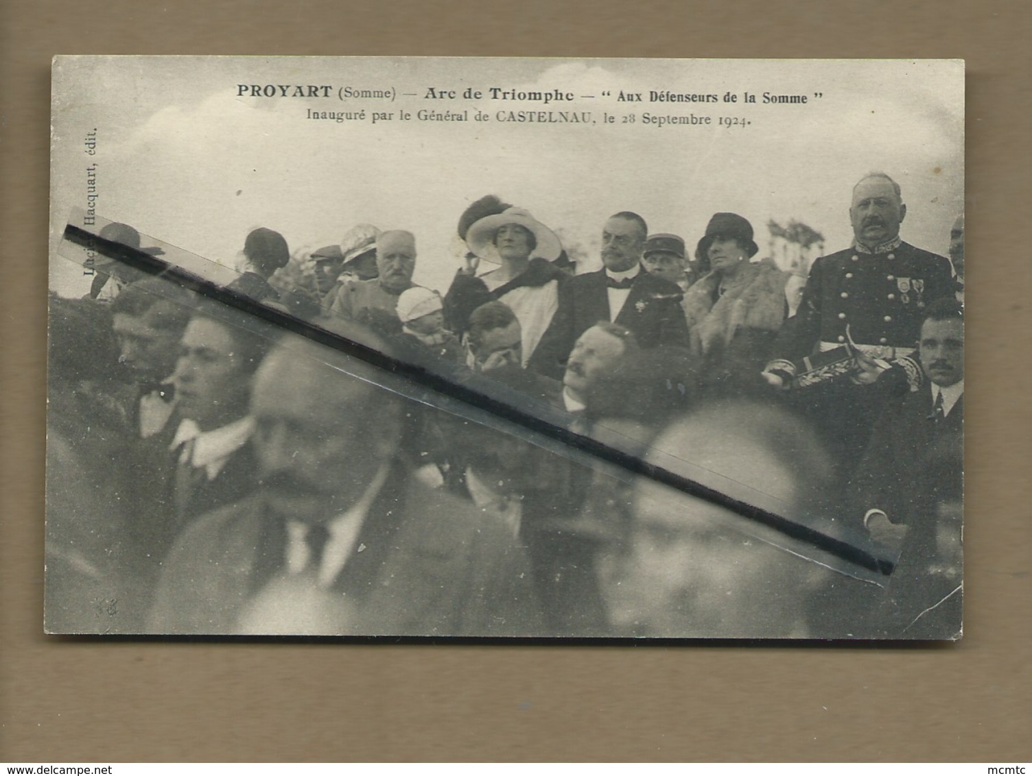 CPA - Proyart - (Somme) - Arc De Triomphe "Aux Défenseurs De La Somme" Inauguré Par Le Général De Castelnau  1924 - Autres & Non Classés