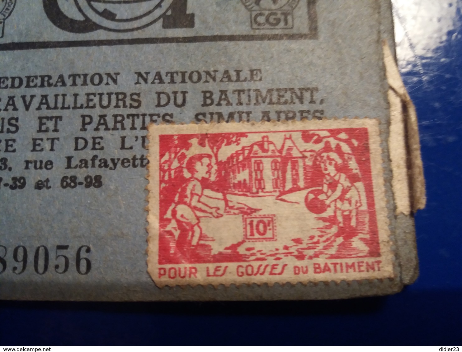 CGT CARTE CONFEDERALE 1949 TRAVAILLEURS DU BATIMENT 213 RUE LAFAYETTE PARIS 10 - Supplies And Equipment