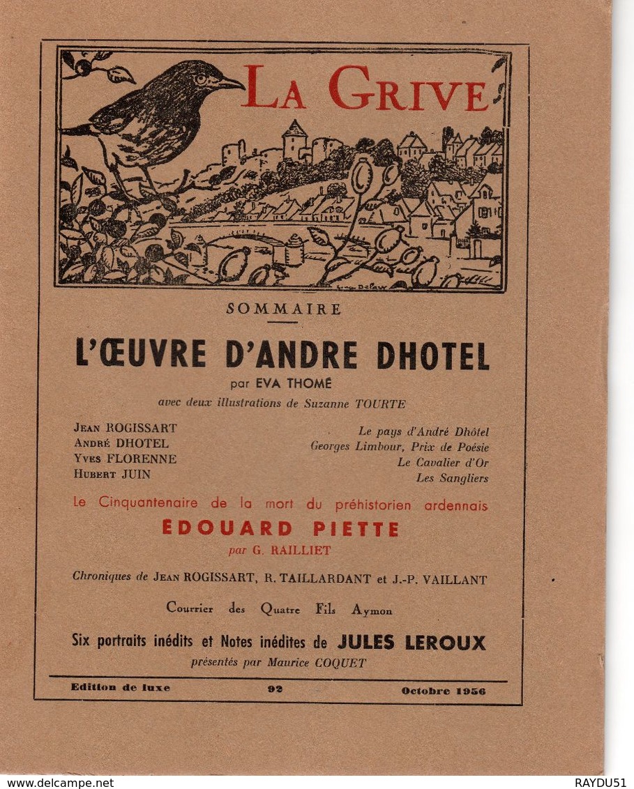 ARDENNES - La Grive L'OEUVRE D'ANDRE DHOTEL N° 92 D'octobre 1956 - Champagne - Ardenne