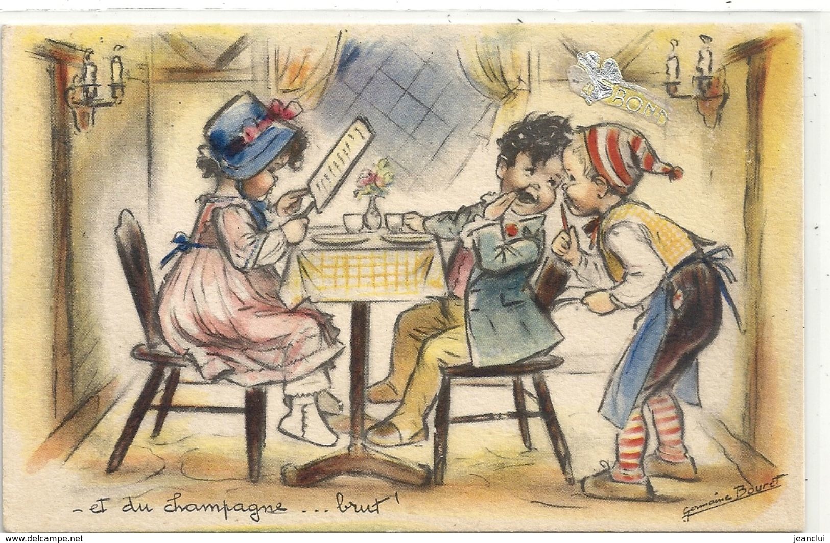 CPA G. BOURET .  -  ET DU CHAMPAGNE .. BRUT !  BOUT D'ETIQUETTE " BONNE ANNEE "SUR RECTO    CARTE ECRITE AU VERSO - Bouret, Germaine