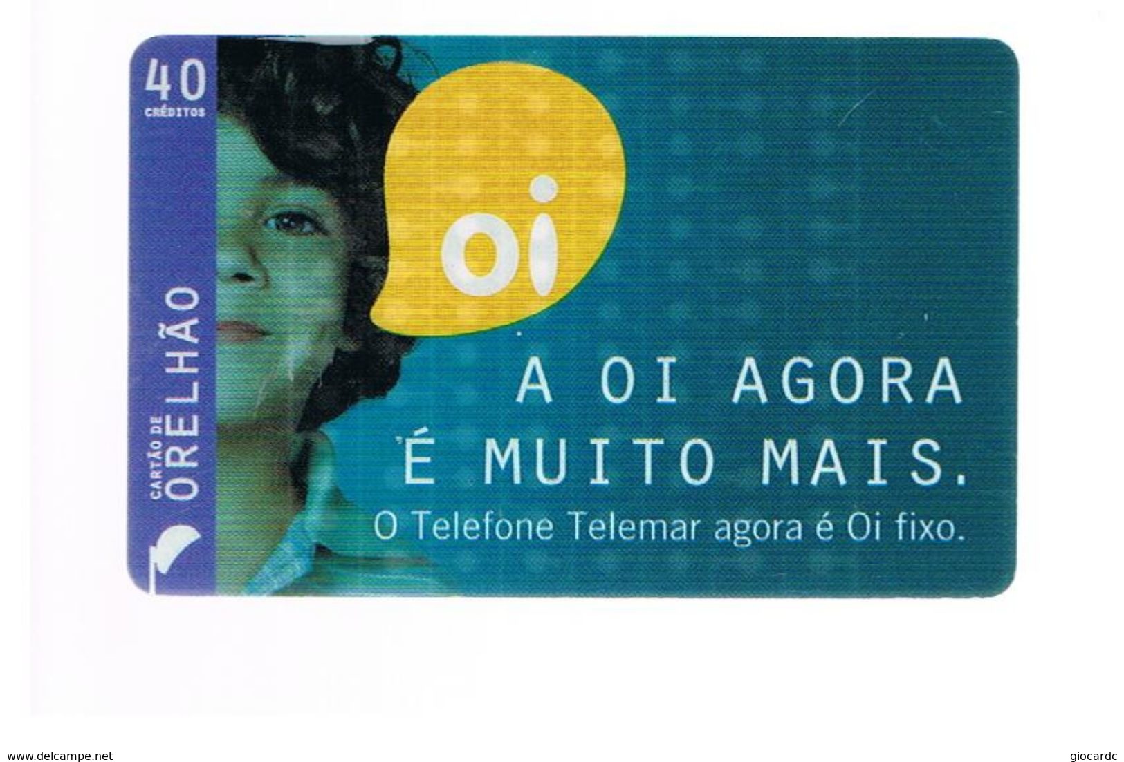 BRASILE ( BRAZIL) - OI ORELHAO   - 2007 CHILD - USED - RIF.10478 - Brazilië