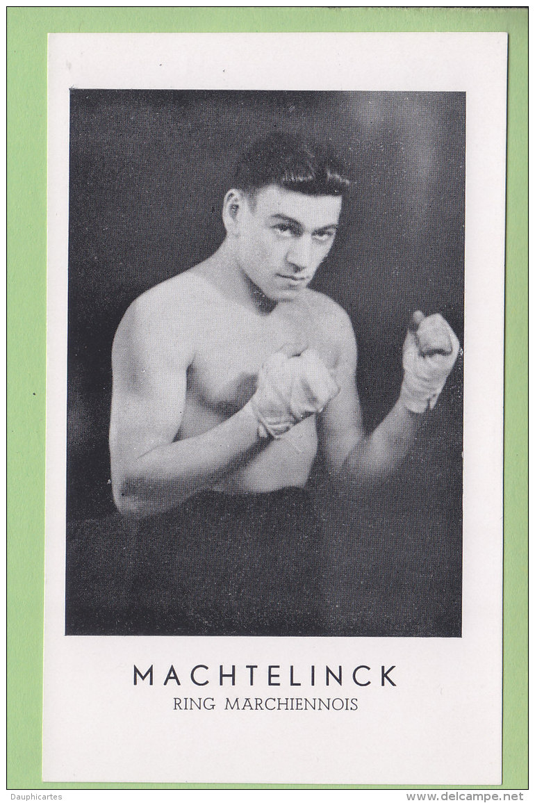 MACHTELINCK, Ring Marchiennois. 2 Scans. Boxe, Boxeur. TBE - Boxing