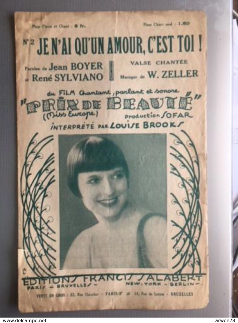 Partition Musicale Je N'ai Qu'un Amour C'est Toi Du Film Prix De Beaute Louise Brooks - Partitions Musicales Anciennes