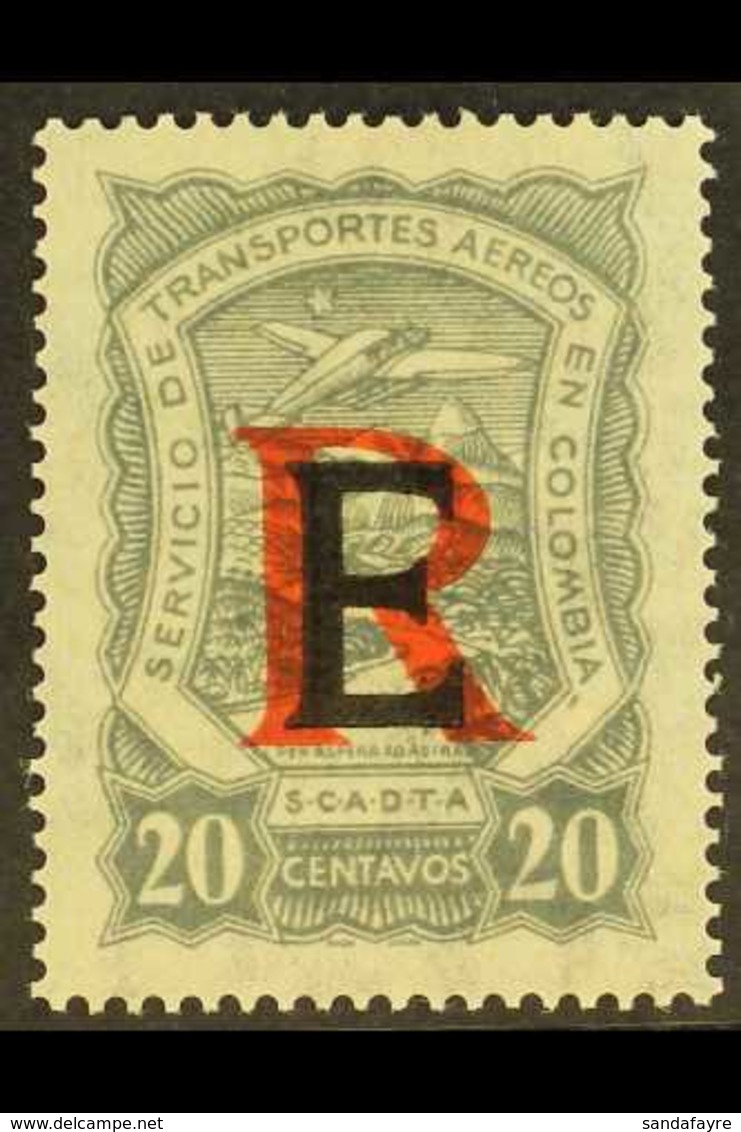 PRIVATE AIRS - SCADTA REGISTRATION 1923 "E" Overprinted (for Spain) 20c Grey With Large Red "R", SG R37E, Very Fine Mint - Colombia