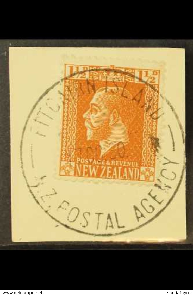 1915-29 1½d Orange-brown KGV Of New Zealand, Tied To A Piece By Fine Full "PITCAIRN ISLAND" Cds Cancel Of 17 OC 30, SG Z - Pitcairn Islands