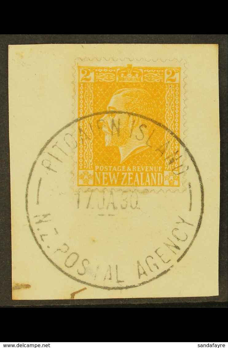 1915-29 2d Yellow KGV Of New Zealand Tied To A Piece By Fine Full "PITCAIRN ISLAND" Cds Cancel Of 17 JA 30, SG Z4. For M - Islas De Pitcairn