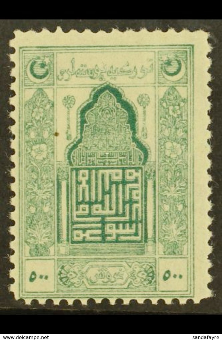 TURKEY IN ASIA (NATIONALIST GOVERNMENT) 1922-23 National Unification Of All Turkey 500pi Green (Mi 778, Scott 89, SG A90 - Sonstige & Ohne Zuordnung