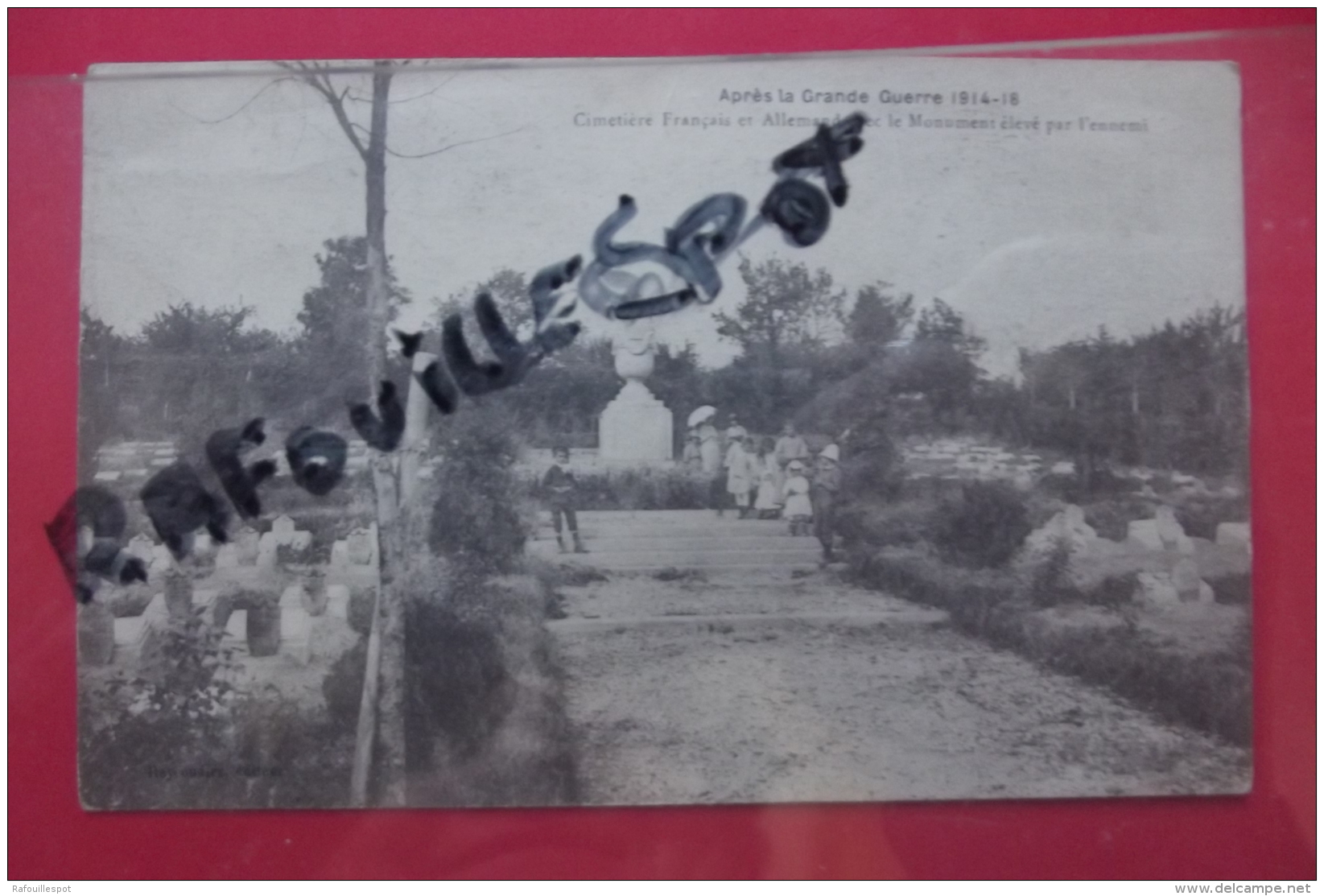 Cp  Apres La Grande Guerre 1914-18 Cimetiere Francais Et Allemand Avec Le Monument Eleve Par L'ennemi Animé - War Cemeteries