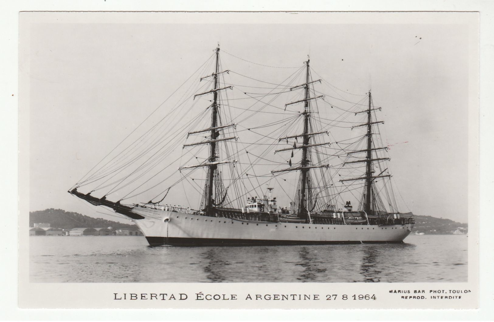 LIBERTAD - ÉCOLE ARGENTINE 27-8-1964 - édit. Marius Bar Phot. Toulon - Voiliers