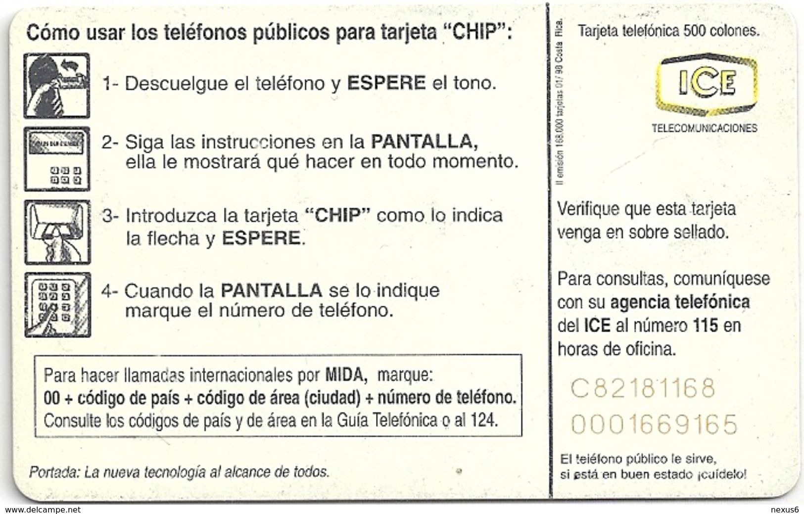 Costa Rica - ICE - La Nueva Tecnología Al Alcance De Todos - 1998, SC7, 500₡ 168.000ex, Used - Costa Rica