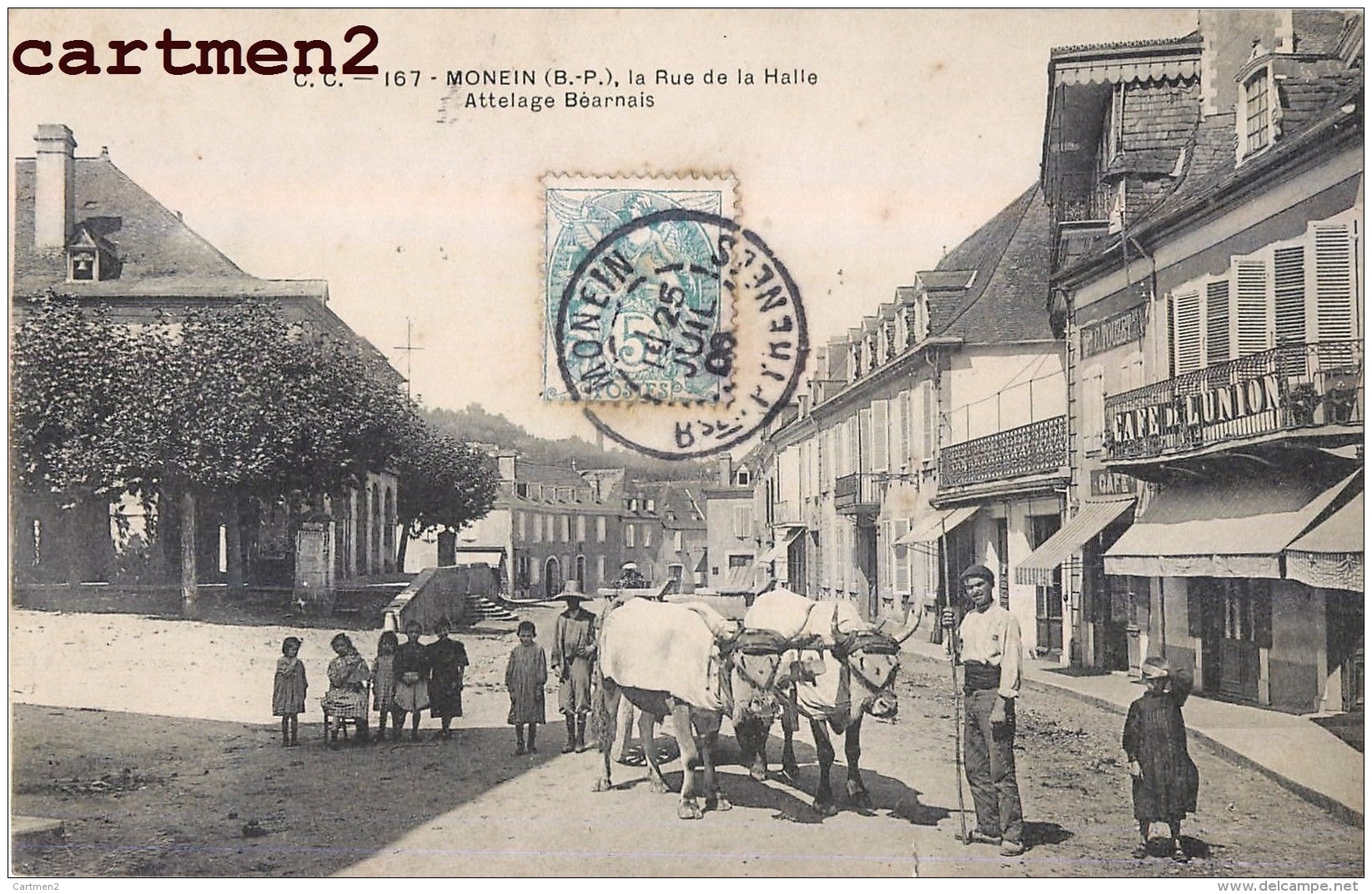 MONEIN LA RUE DE LA HALLE ATTELAGE BEARNAIS 64 PYRENEES - Otros & Sin Clasificación