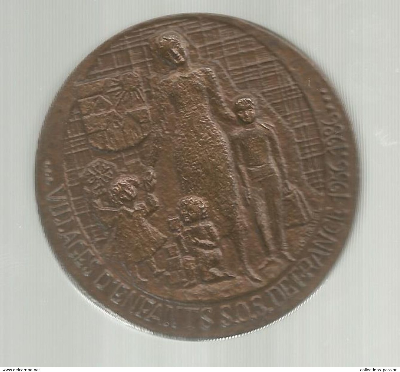 Médaille , S.O.S. Villages D'enfants De France, 1956-1986 , Diam :7 Cms , 270 Gr, Bronze , 2 Scans , Frais Fr : 4.25 E - Professionnels / De Société