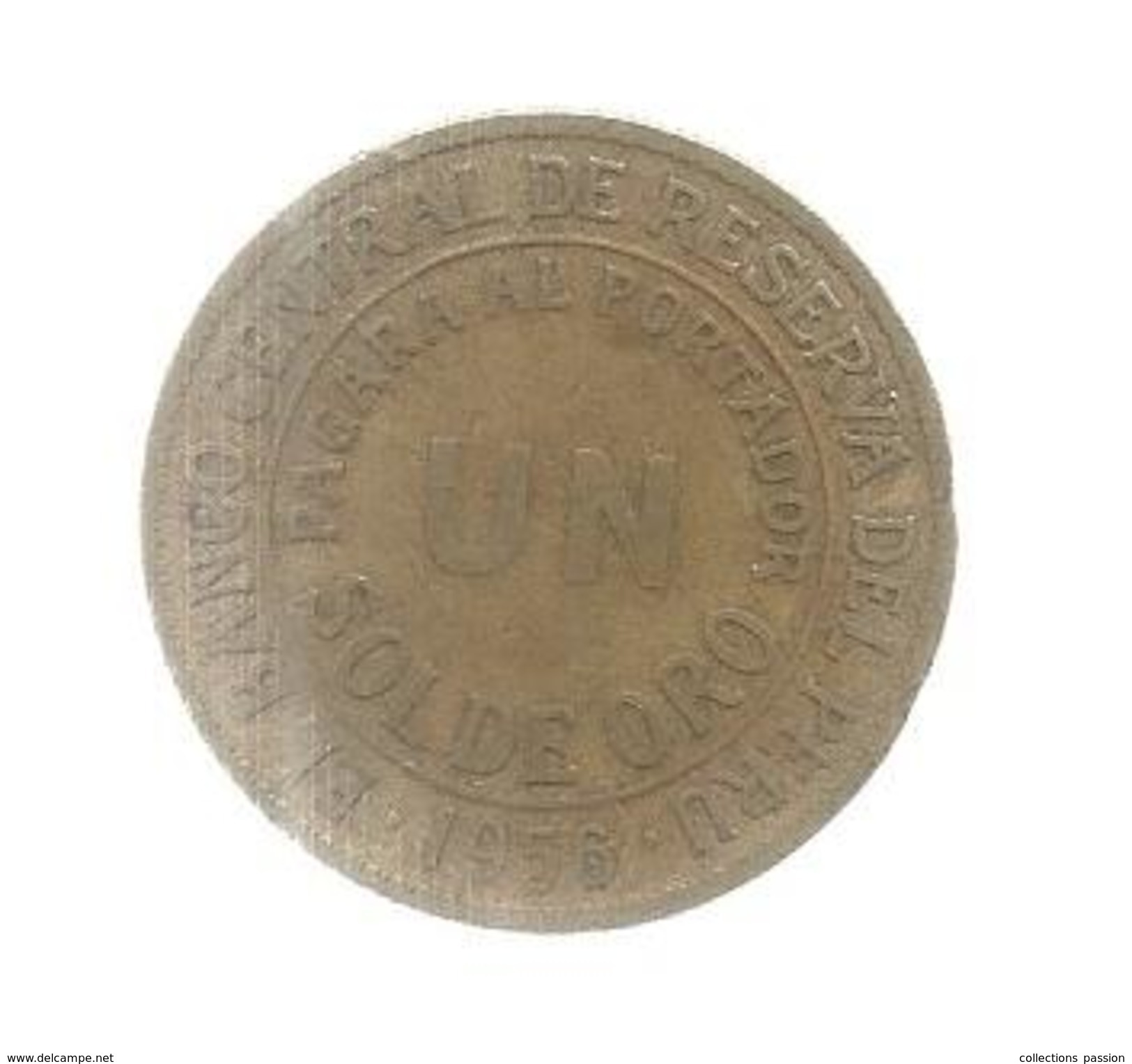 MONNAIE , PEROU, Un Sol De Oro , 1956 , 2 Scans , Frais Fr : 1.55&euro; - Peru