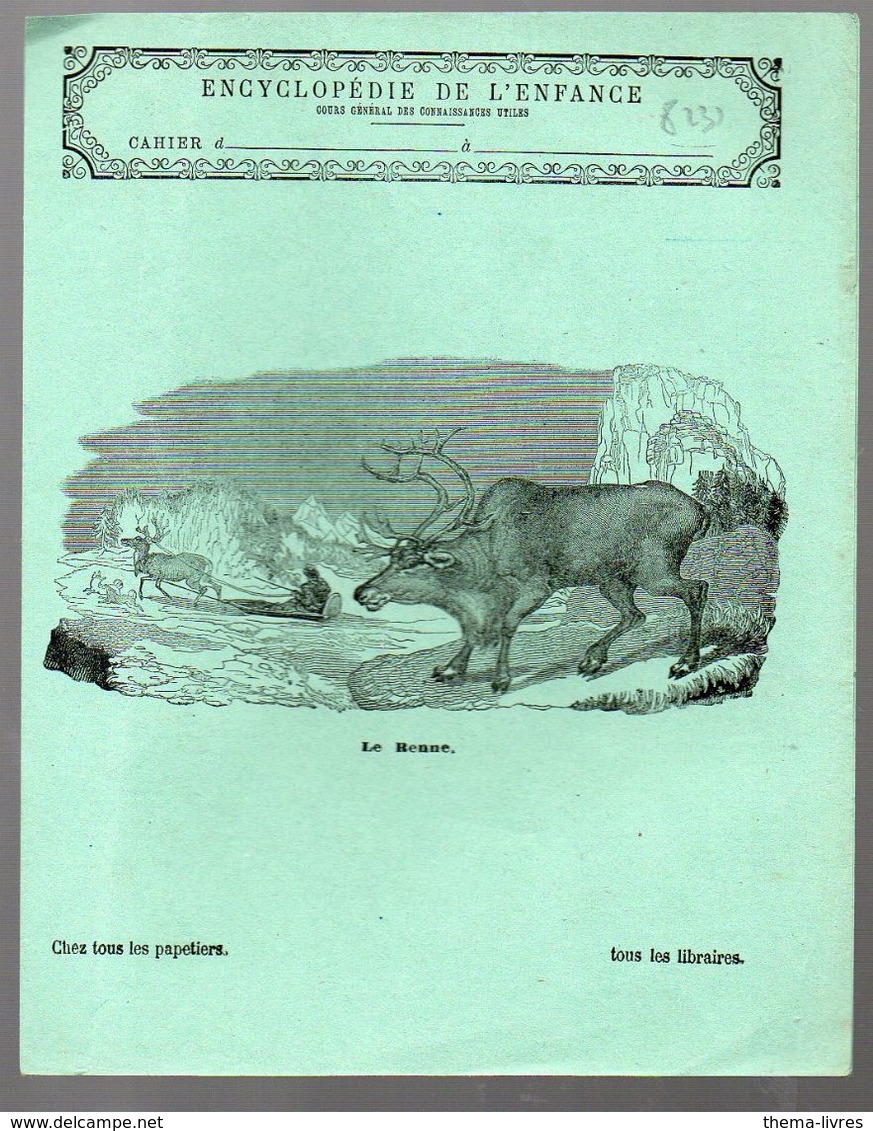 Couverture Illustrée De Cahier D'écolier : Encyclopédie De L'enfance N°59 Le Renne (PPP8231) - Animaux