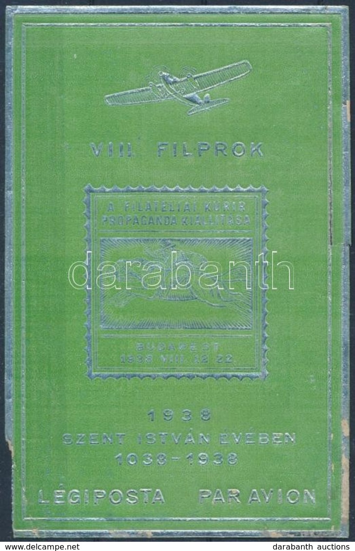 ** 1938/4 VIII. FILPROK Légiposta Emlék Kisív (zöld Szín?) (10.000) (töredezett, Hiányos ívszélek) - Altri & Non Classificati