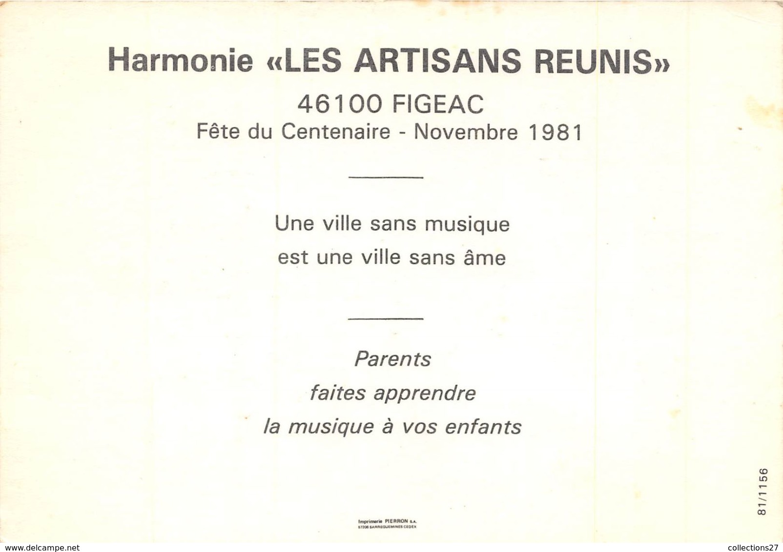 46-FIGEAC- HARMONIE " LES ARTISANS REUNIS " - Figeac