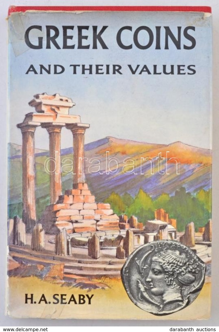 H. A. Seaby : Greek Coins And Their Values (Görög érmék és értékük). London, 1975. Második Kiadás. Angol Nyelv? Kötet. H - Unclassified